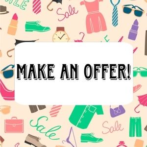 Always feel free to make an offer!!